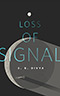 Loss of Signal